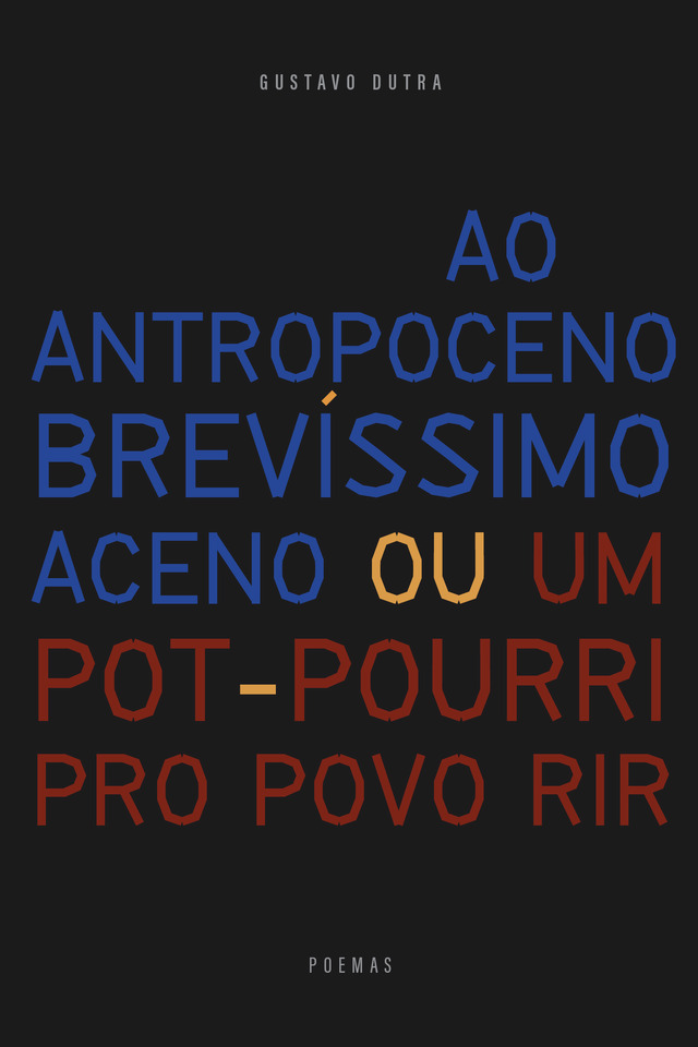 Nova capa do livro ao antropoceno brevissímo aceno ou um pot-pourri pro povo rir