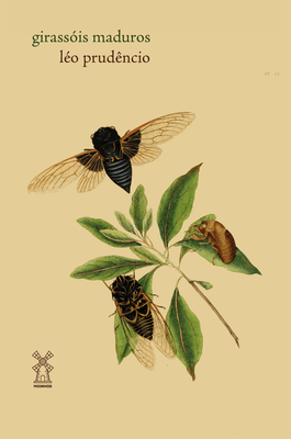 O cíclico em Girassóis Maduros de Léo Prudêncio (Editora Moinhos; 2017)